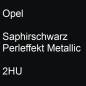 Preview: Opel, Saphirschwarz Perleffekt Metallic, 2HU.